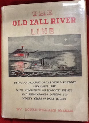 Item #1961 The Old Fall River Line. Roger Williams McAdam