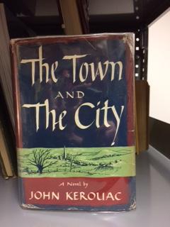 Item #2121 The Town and the City. John Kerouac, Jack